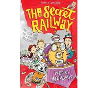 The Secret Railway by Wendy Meddour (English) Paperback Book