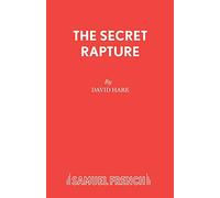 The Secret Rapture (Acting Edition S.)