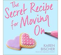 The Secret Recipe for Moving On