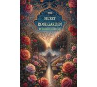The Secret Rose Garden