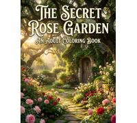 The Secret Rose Garden