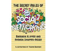 The Secret Rules of Social Networking