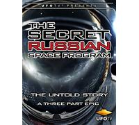 The Secret Russian Space Program - The Untold Story