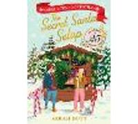 The Secret Santa Setup: Count Down to Christmas with 25 Sealed Chapters