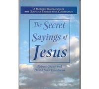The Secret Sayings of Jesus: A Modern Translation of the Gospel of Thomas with Commentary