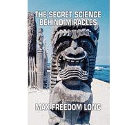 The Secret Science Behind Miracles