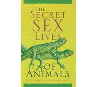 The Secret Sex Life Of Animals