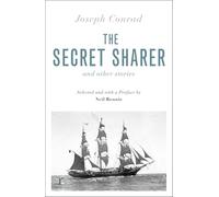 The Secret Sharer and Other Stories (riverrun editions): Selected and with an Introduction by Neil Rennie