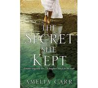 The Secret She Kept: A mesmerising epic of love, loss and family secrets
