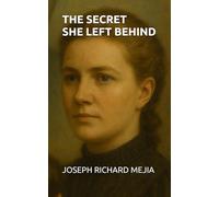 THE SECRET SHE LEFT BEHIND