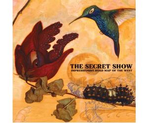 The Secret Show - Impressionist Road Map Of The West