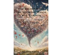 The Secret Signs the Universe Wants You to Know: A Spiritual Guide to Overcoming Fear & Anxiety