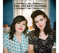 The Secret Sisters by The Secret Sisters (2010-10-12)