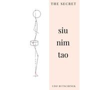 The Secret Siu Nim Tao