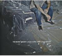 The Secret Society - I Am Becoming What I Hate The Most