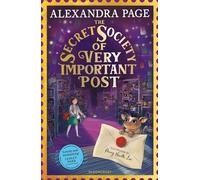 The Secret Society of Very Important Post: A Wishyouwas Mystery