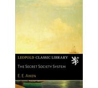 The Secret Society System