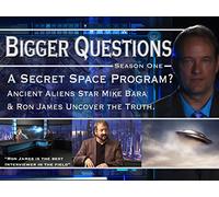 The Secret Space Program - Ancient Aliens star Mike Bara & Ron James