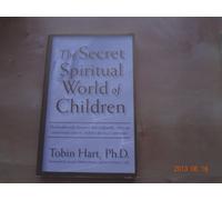 The Secret Spiritual World of Children