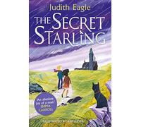 The Secret Starling: 'An absolute joy of a read.' Emma Carroll (Main)