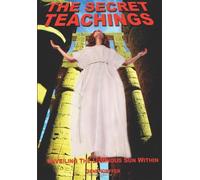 The Secret Teachings: Unveiling the Luminous Sun Within