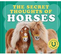 The Secret Thoughts of Horses (Secret Thoughts Series)