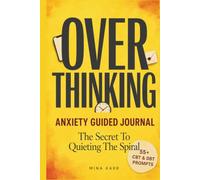 The Secret To Quieting The Spiral: 50+ Analytical Prompts for Overthinkers and Anxious Minds. 3 Reflective Bonus Practices + 2 Free Companion Tools Included.