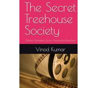 The Secret Treehouse Society: Where Adventure Grows Among the Branches!