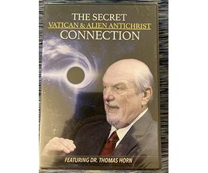 The Secret Vatican & Alien Antichrist Connection