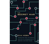 The Secret War: Treason, Espionage, and Modern Fiction