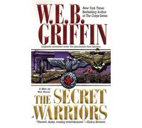 The Secret Warriors: A Men at War Novel: 2