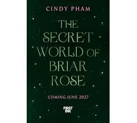 The Secret World of Briar Rose