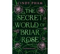 The Secret World of Briar Rose