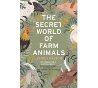 The Secret World of Farm Animals