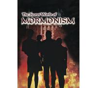 The Secret World of Mormonism