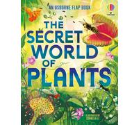 The Secret World of Plants (See Inside)