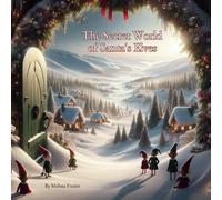 The Secret World of Santa's Elves