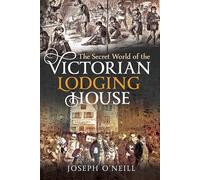 The Secret World of the Victorian Lodging House