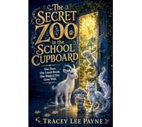 The Secret Zoo in the School Cupboard