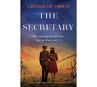 The Secretary: A heartbreaking and gripping World War 2 historical novel