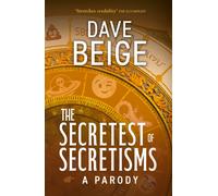 The Secretest of Secretisms