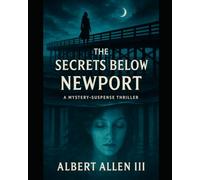 The Secrets Below Newport