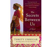 The Secrets Between Us : A Novel