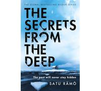 The Secrets from the Deep: The new thriller in the million-copy selling, award-winning series (Hildur)