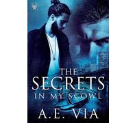 The Secrets in My Scowl