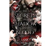 The Secrets in Shadow and Blood: Season of the Vampire: 4 (Fae Guardians)