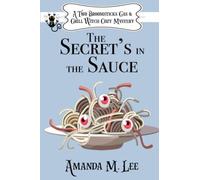 The Secret's in the Sauce (A Two Broomsticks Gas & Grill Witch Cozy Mystery)