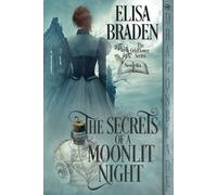 The Secrets of a Moonlit Night (The Oddflower Series)