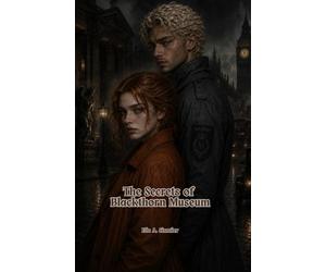 The Secrets of Blackthorn Museum