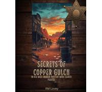 The Secrets of Copper Gulch: 50 Old West Murder Mystery Word Search Puzzles